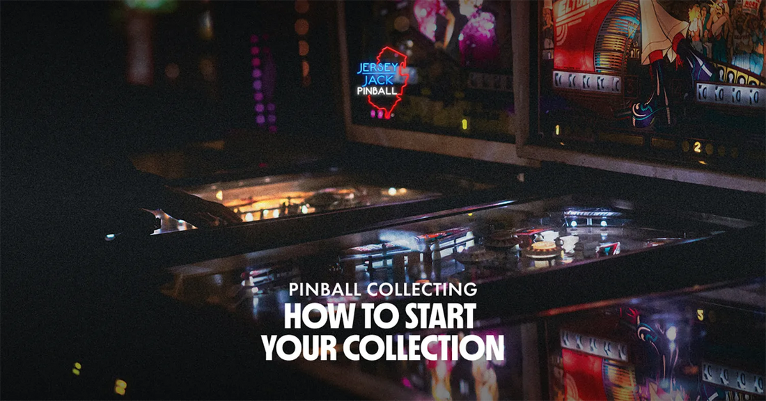 Pinball Collecting: How to Start Your Collection
